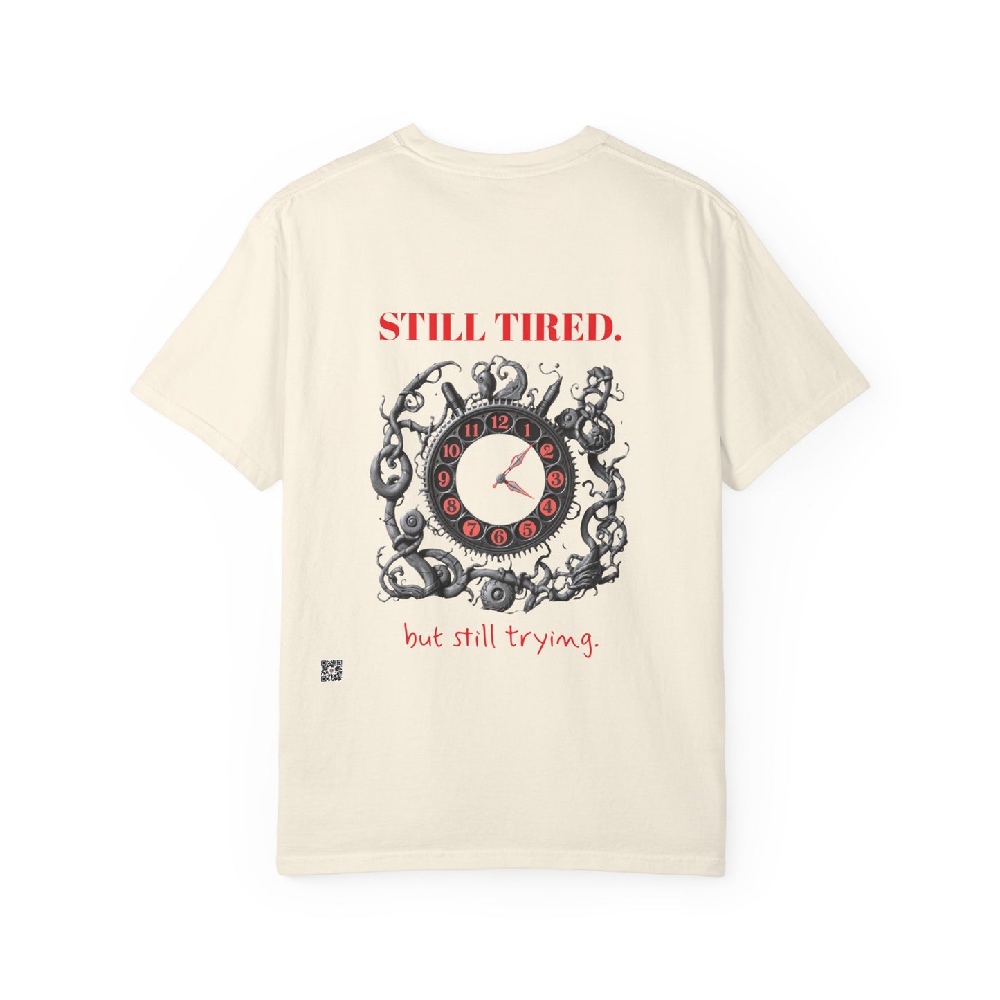 Still Tired Tee – Three Shades of Tired