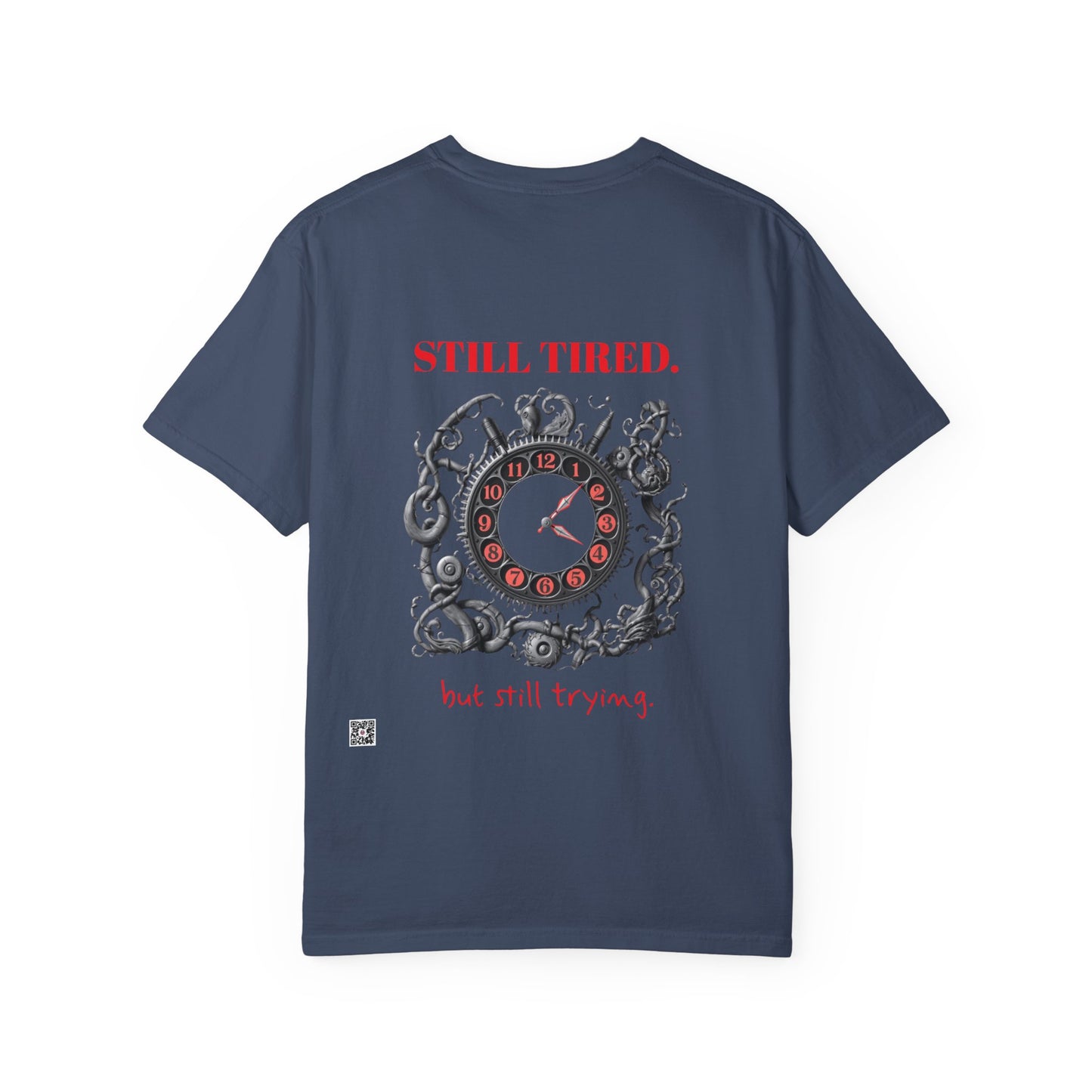 Still Tired Tee – Three Shades of Tired